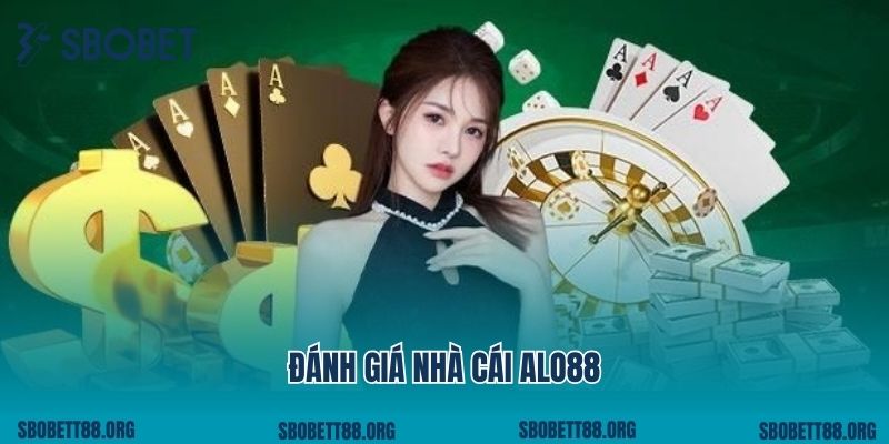 Đánh Giá Nhà Cái Alo88 Qua Cộng Đồng Người Chơi